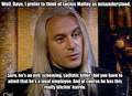 I prefer to think of Lucius as 'misunderstood' - harry-potter photo