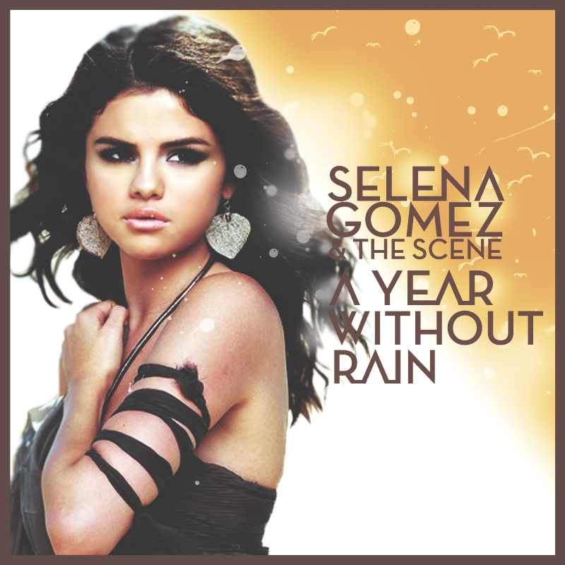 Mp3 Download Selena Gomez A Year Without Rain