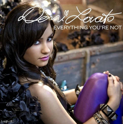 Demi Lovato - Everything You're Not [My FanMade Single Cover]
