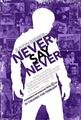 JB NEVER SAY NEVER POSTERS - justin-bieber photo