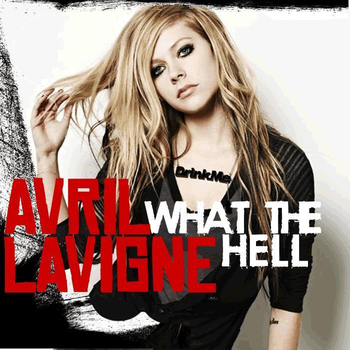 what hell avril lavigne cover. What The Hell [FanMade Single