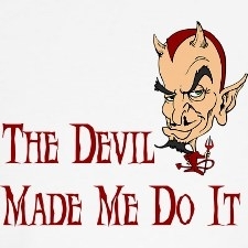 the-Devil-made-me-do-it-evil-20382881-225-225.jpg