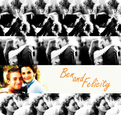  Felicity & Ben