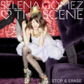 Stop & Erase - selena-gomez fan art