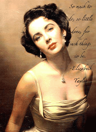  Elizabeth Taylor Quote