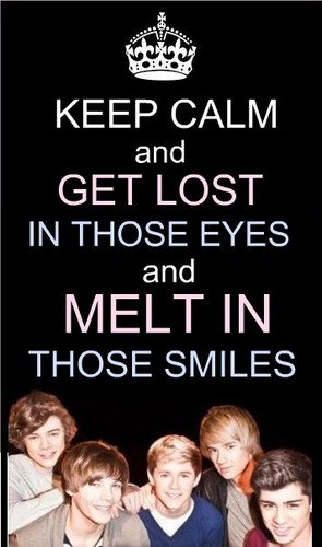  1D = Heartthrobs! Keep Calm & Get ロスト In Their Eyes & Melt In Those Smiles! 100% Real :) x