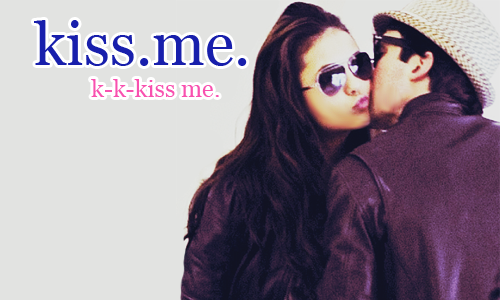 nina dobrev and ian somerhalder kiss. K-K-Kiss Me.