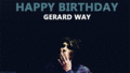 Happy birthay Gerard! - gerard-way photo