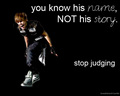 Stop judging. - justin-bieber photo