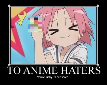 To Anime Haters...