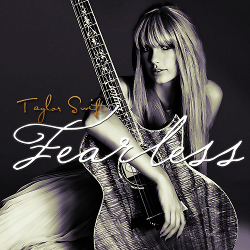Taylor Swift Album Fearless. Fearless [FanMade Album Cover]