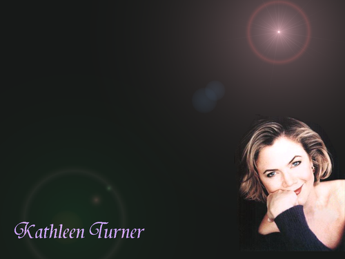 Kathleen Turner