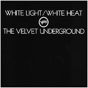  White Light White Heat