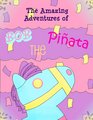 "The Amazing Adventures of Bob The Piñata" Title Page - penguins-of-madagascar fan art
