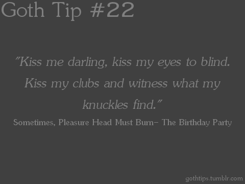  Goth Tip #22