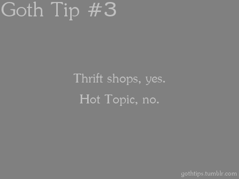  Goth Tip #3