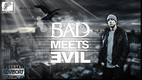  Bad Meets Evil