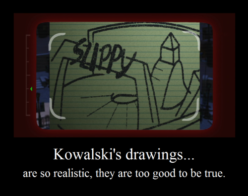  Kowalski's Drawing Motivational
