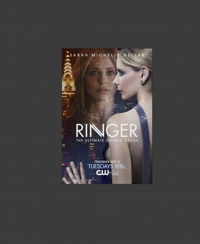 Ringer - Season 1 - Various Posters and other official Artwork 