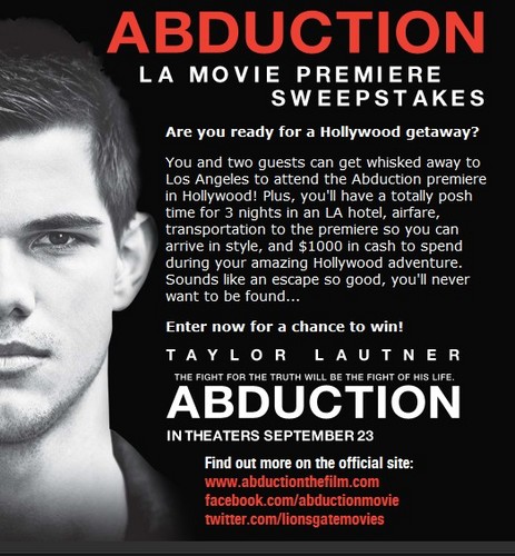  Enter to Win a Chance to Attend the 'Abduction' Premiere in Hollywood!