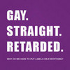 Gay, Straight, Retarded ♥ TheLadyOlivia photo
