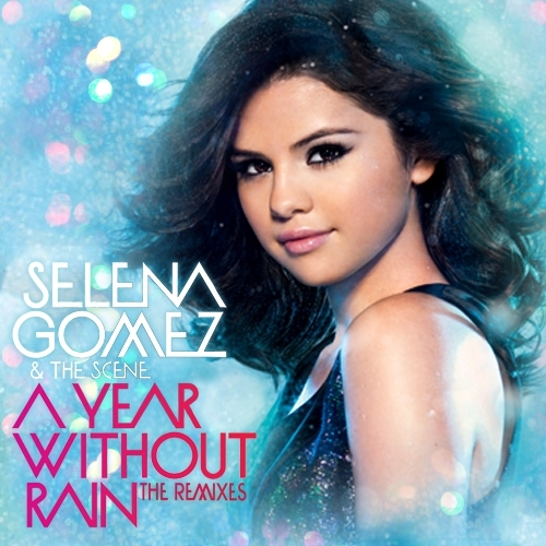  A tahun Without Rain (The Remixes) [FanMade Single Cover]