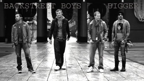  Backstreet Boys ~ Bigger