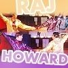 Raj and Howard