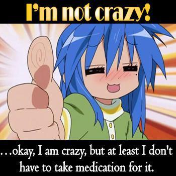  im not crazy