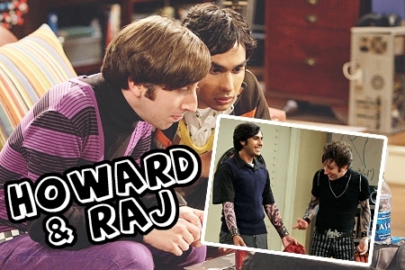 Raj and Howard