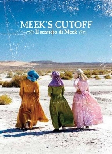  The official Meek's Cutoff Poster