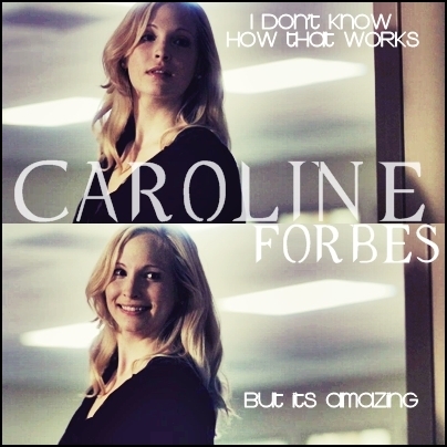  Caroline Forbes