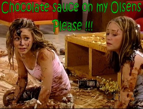  চকোলেট sauce on my Olsens please