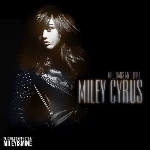  Miley Cyrus-Who Owns My cœur, coeur