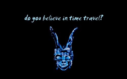 "Do 你 believe in time travel?"