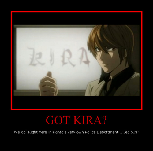Got Kira?