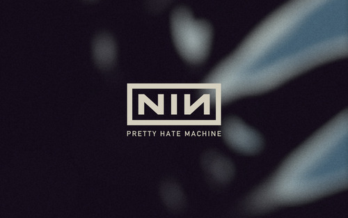  Pretty Hate Machine