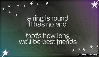  Thats how long we will be Friends :)