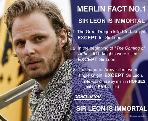  Merlin Fact Nº1: Sir Leon is immortal.