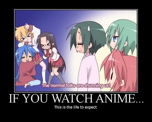 If あなた watch anime...