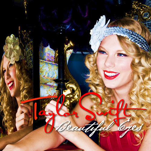  Taylor pantas, swift - Beautiful Eyes [FanMade Album Cover]