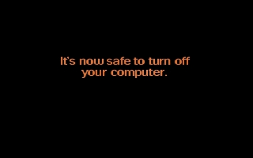  It's now safe, sicher to turn off your computer