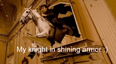 My Knight in Shining Armor