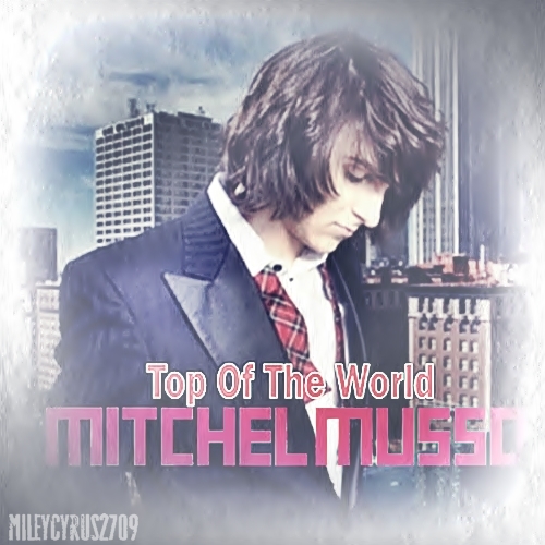  Mitchel Musso top, boven of the world cover
