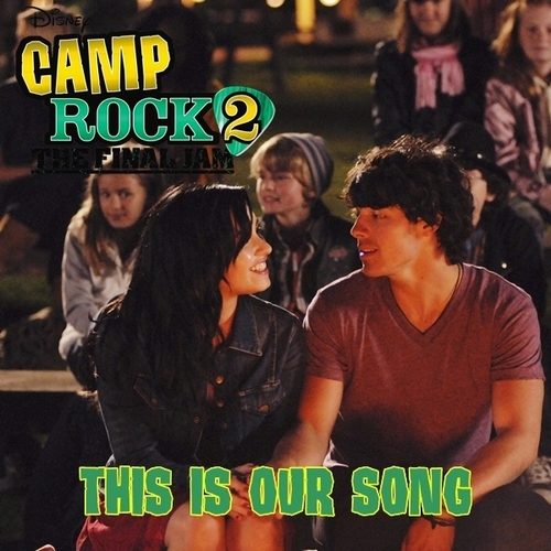  "Camp Rock 2: The Final Jam" cast - This Is Our Song [My FanMade Single Cover]