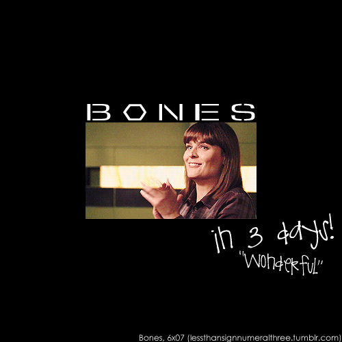  Bones in 3 days!