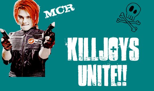  Killjoys Unite!