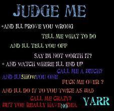  judge me