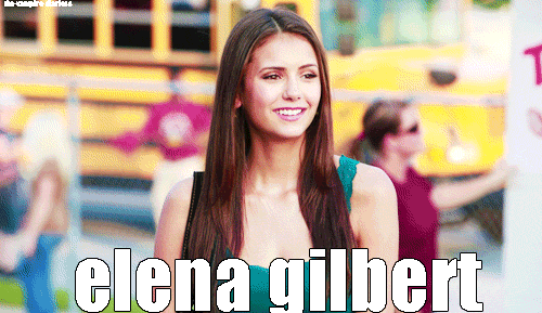  Elena Gilbert...Mean Girls style