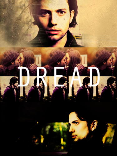 Dread <3